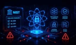 NIST Finalizes Post-Quantum Cryptography Standards