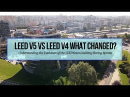 LEED v5 vsLEED v4 what's changed?