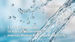 3.14% Dividend Yield, 58 Years of Dividend Hikes – America’s Premier Regulated Water Utility