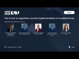 The AI Act: AI regulation and its implementation in troubled times CPDP 2026