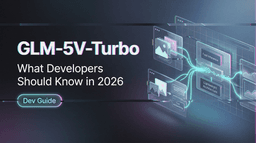 GLM-5V-Turbo: What Developers Should Know in 2026 | WaveSpeedAI Blog
