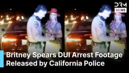 ON CAMERA: Britney Spears DUI Arrest Footage Released by California Police After Traffic Stop | AB1B