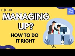 How to Manage Up at Work (The G.R.O.W. Method to Influence Your Boss)