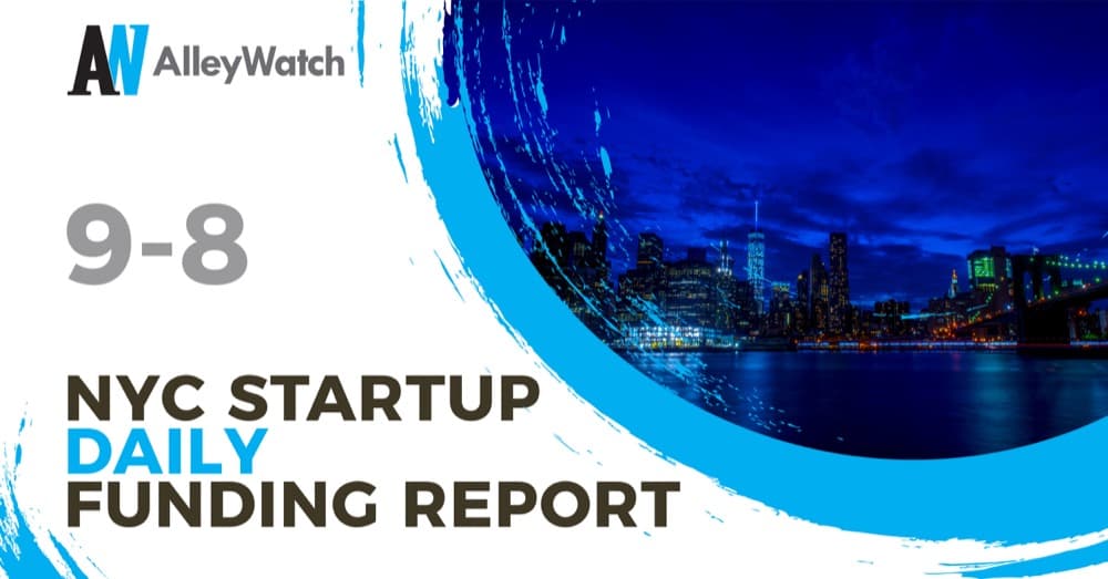 The AlleyWatch Startup Daily Funding Report: 9/8/2026