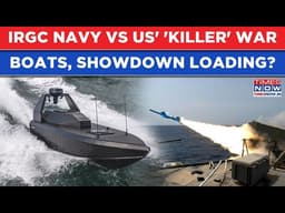 IRGC Navy Vs US' Killer Boats: Showdown Soon? Not USS Lincoln, These War Machines To Dare Iran Next?