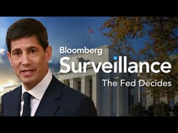 The Fed Decides | Live Coverage on Bloomberg Surveillance