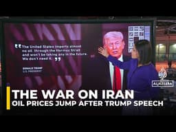 Why Trump’s Iran speech shook oil markets worldwide