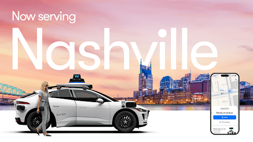 Your Waymo ride, now arriving in Nashville