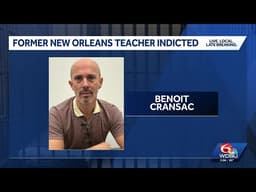 New Orleans teacher indicted in child sexual abuse image investigation