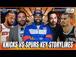 Knicks vs Spurs: Breaking Down The BIGGEST Storylines Of The NBA Finals