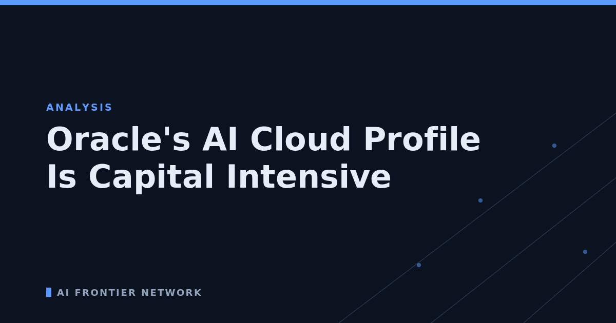 Oracle's AI Cloud Profile Is Capital Intensive