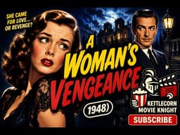 A Woman’s Vengeance (1948) | Gothic Noir Thriller | Charles Boyer | Full Movie