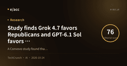 Study finds Grok 4.7 favors Republicans and GPT-6.1 Sol ...