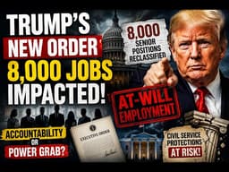 Trump’s New Executive Order Sparks Massive Federal Workforce Shakeup | 8,000 Jobs at Risk