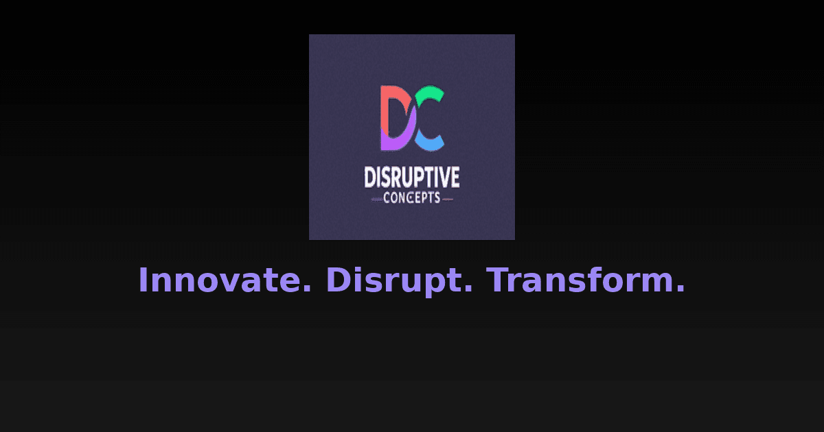 Week of September 28, 2026 - Disruptive Concepts