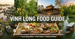 Vinh Long Food Guide | Must-Try Local Dishes & Mekong ...