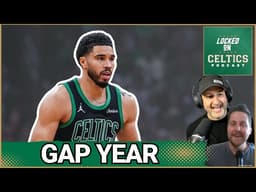 Boston Celtics Had A Gap Year After All | Tatum Was Most Important Development