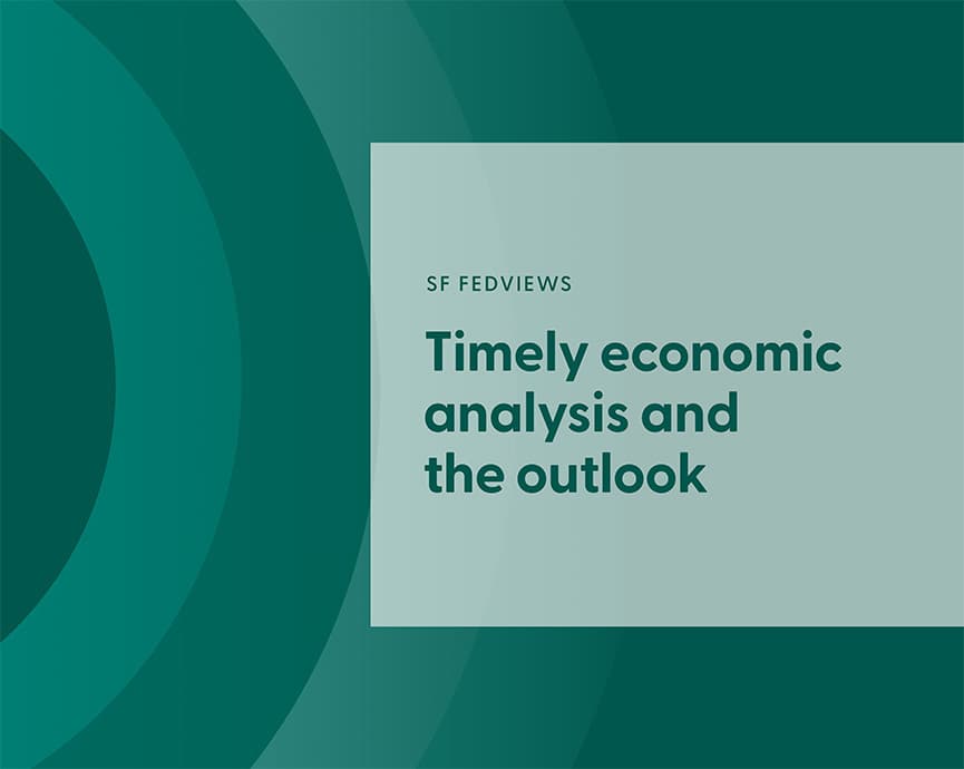 SF FedViews: Labor Market in Balance but Inflation ...