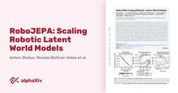 RoboJEPA: Scaling Robotic Latent World Models