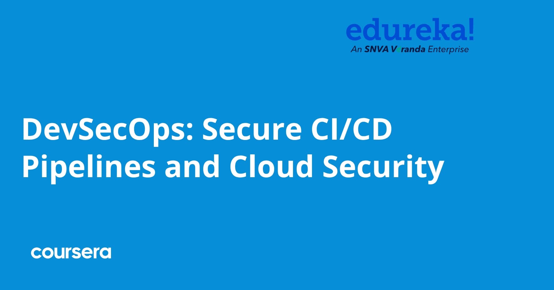 DevSecOps: Secure CI/CD Pipelines and Cloud Security