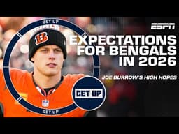 Can Joe Burrow lead the Bengals to Super Bowl LXI? | Get Up