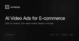 AI Video Ads for E-commerce - UnrealUGC