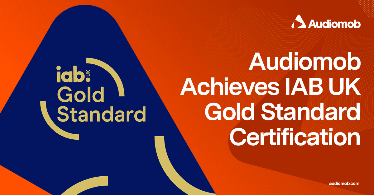 Audiomob Achieves IAB UK Gold Standard Certification