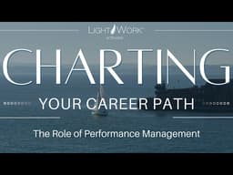 Charting Your Career Path: The Role of Performance Management