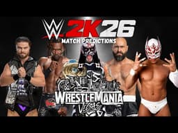 WWE 2K26 Predictions: Seth "Freakin" Rollins vs. Gunther - WrestleMania 42