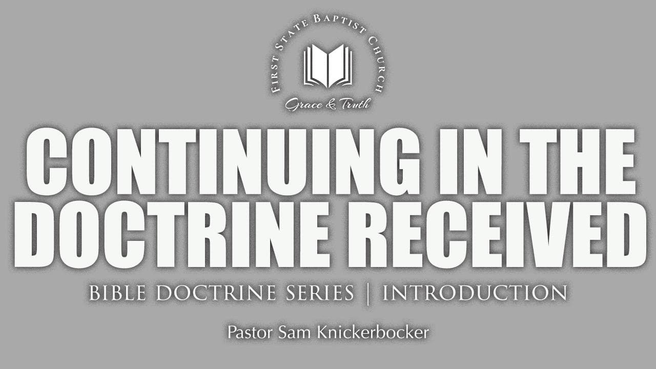 Continuing In The Doctrine Received