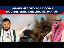 Arabs Headed For Doom? Mojtaba's Top Proxy Issues Chilling Ultimatum To Trump's Gulf Allies | Houthi