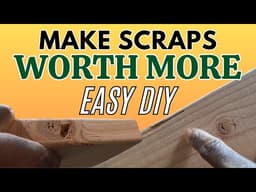 Beginner Woodworking | Upcycled Scrap Wood Build