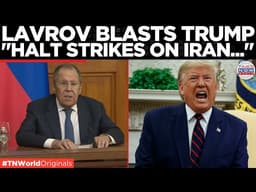 MOSCOW CORNERS US: Lavrov Links Hormuz Crisis Directly To Trump Strikes | US-Iran War