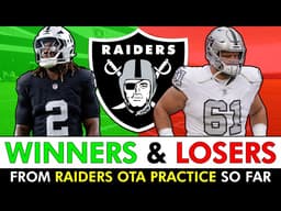 Las Vegas Raiders OTA Winners & Losers After A Few Practices So Far In 2026