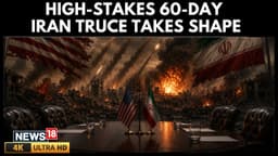 Iran News | US And Iran Move Closer To 60-Day Ceasefire Extension | US Iran War | Trump | N18G