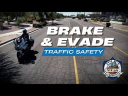 Traffic Safety - Brake and Evade | Mesa PD