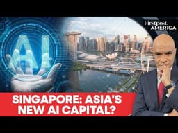 Singapore Emerges As Asian AI Hub After OpenAI, Google Agreements | Firstpost America | N18G