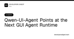 Qwen-UI-Agent Points at the Next GUI Agent Runtime