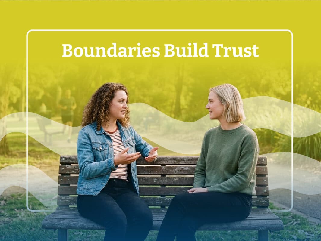 Healthy Boundaries Strengthen Relationships - Zero DFV