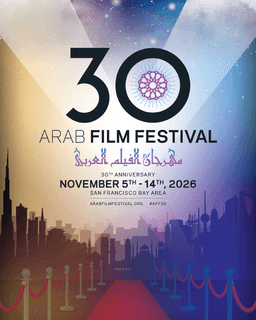 Arab Film Fest: 10 Days of Cinema + 40+ Film Screenings ...