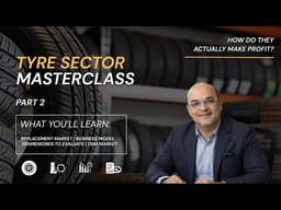 How To Read Tyre Sector (Part 2) | Cost Structure, Cycles, Pricing Power & Margins | Equity Pro
