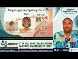 Danger signs in pregnancy | Antenatal Health Talk Orientation & Counselling | Caregiver NG Society. 