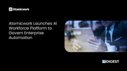 Atomicwork Launches AI Workforce Platform to Govern Enterprise Automation