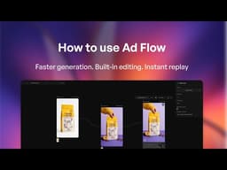 How to use Creatify's Ad Flow Tool