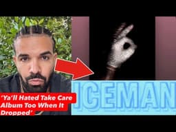 Drake RESPONDS To ICEMAN HATERS & NEGATIVE ALBUM CRITICISMS