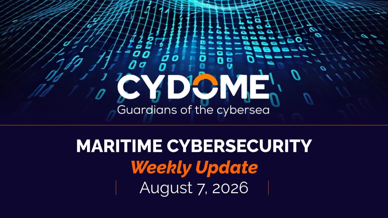 Maritime Cybersecurity Bulletin - August 7th, 2026