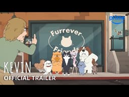 Kevin - Official Trailer | Prime Video