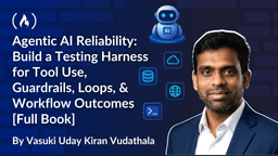 Agentic AI Reliability: Build a Testing Harness for Tool Use, ...