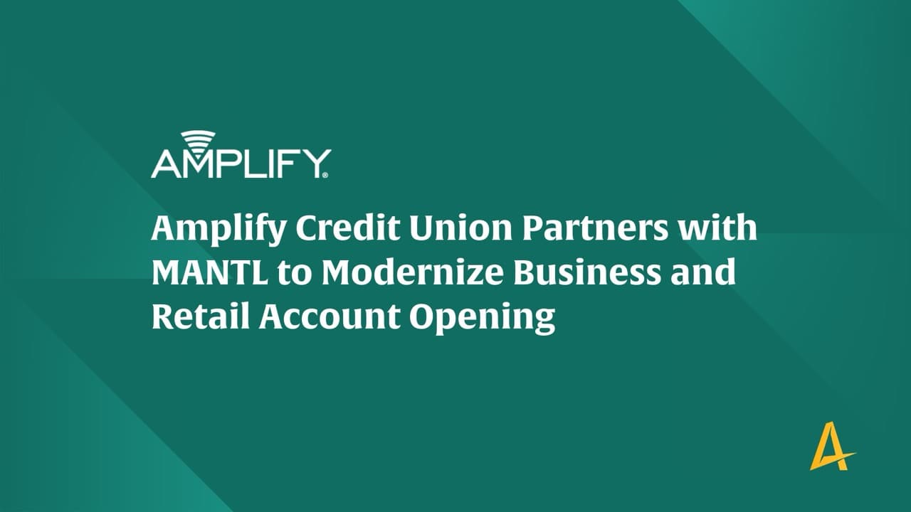 Amplify Credit Union Partners with MANTL to Modernize Business and Retail Account Opening - Alkami Technology