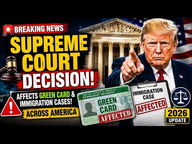 New Supreme Court Decision Affects Green Card & ...